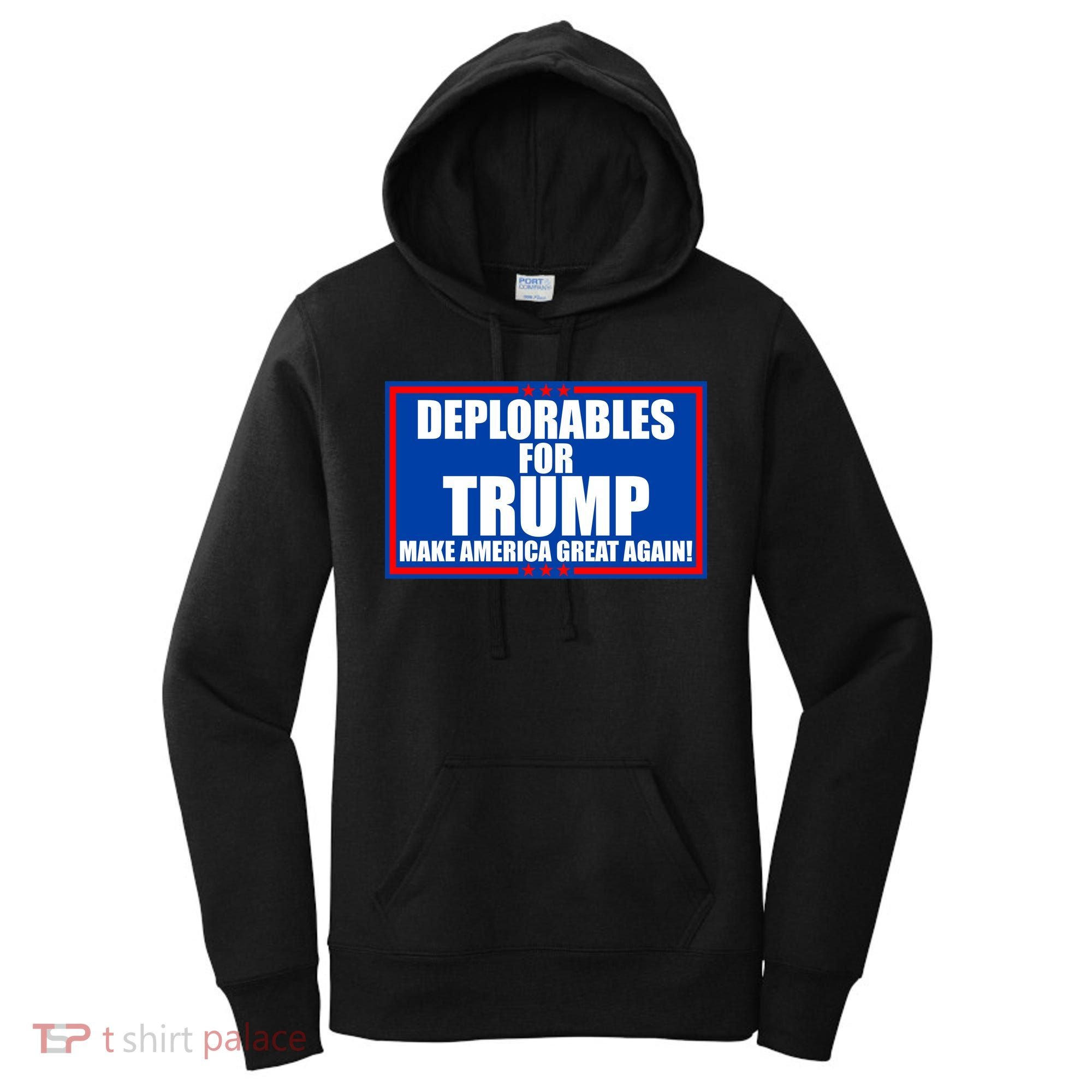 Deplorables For Trump Make America Great Again Women's Hoodie
