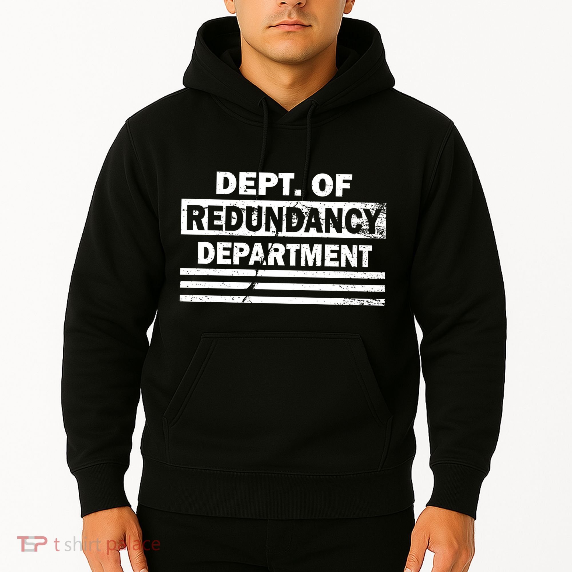 Dept. Of Redundancy Deparment Hoodie