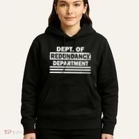 Dept. Of Redundancy Deparment Hoodie thumb 5