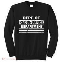 Dept. Of Redundancy Deparment Sweatshirt thumb 0