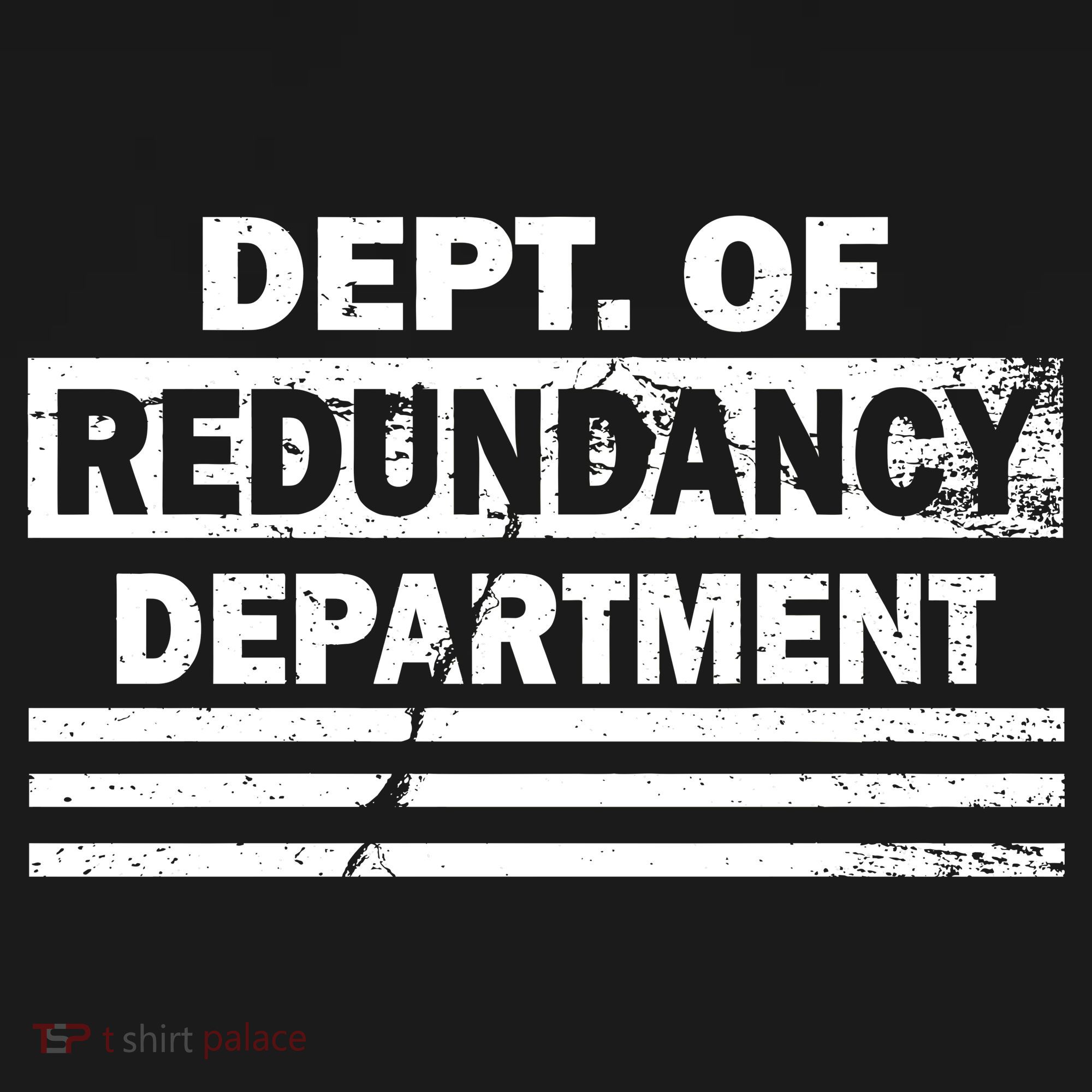Dept. Of Redundancy Deparment Sweatshirt