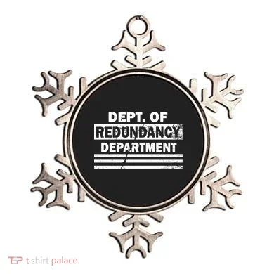 Dept. Of Redundancy Deparment Ornament