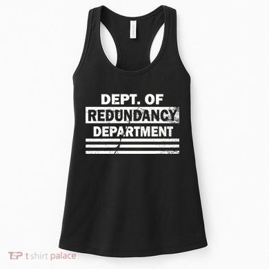 Dept. Of Redundancy Deparment Women's Tank Top