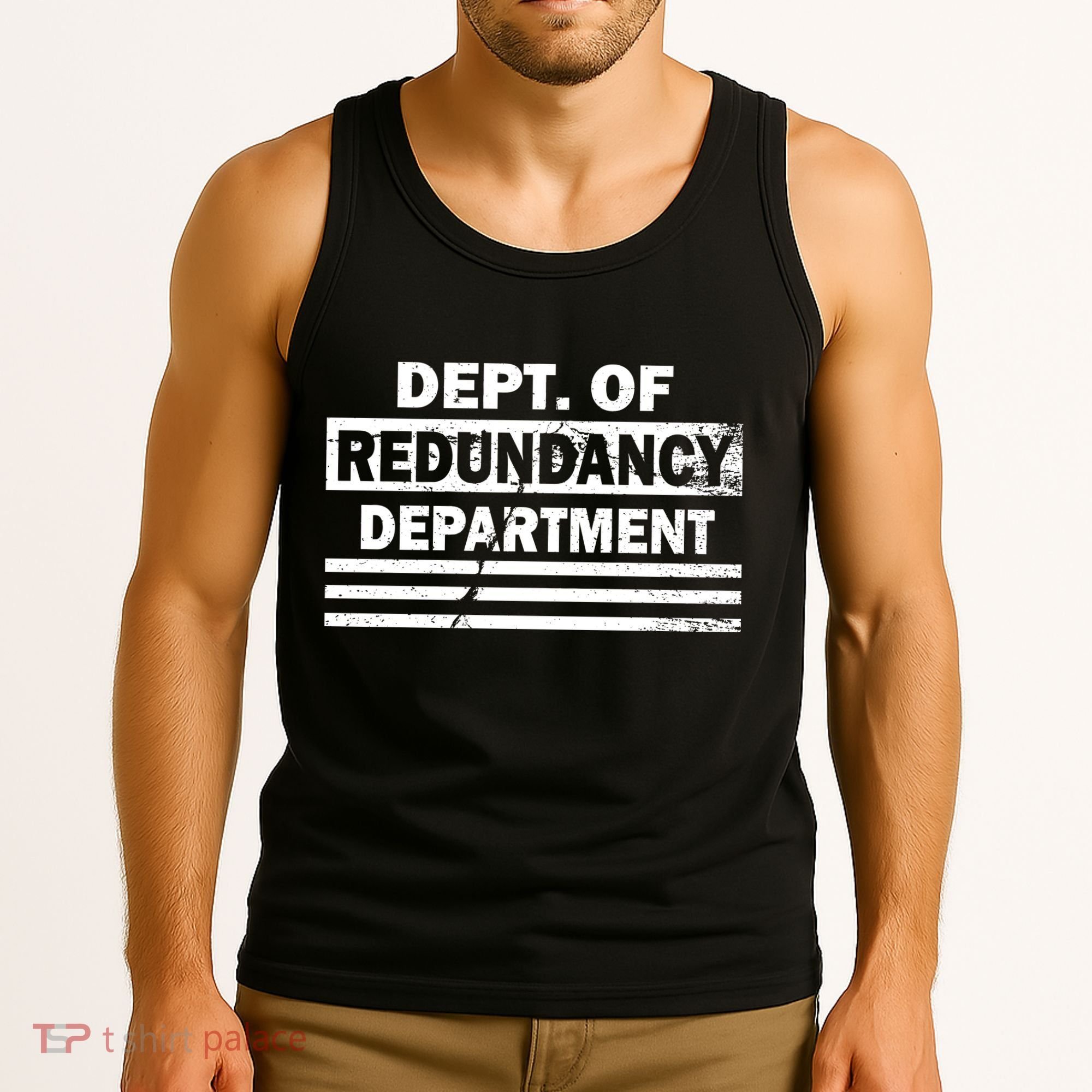 Dept. Of Redundancy Deparment Tank Top