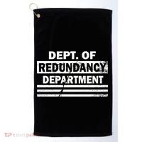 Dept. Of Redundancy Deparment Golf Towel thumb 0