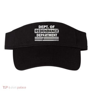 Dept. Of Redundancy Deparment Visor