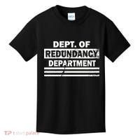 Dept. Of Redundancy Deparment Kids T-Shirt thumb 0