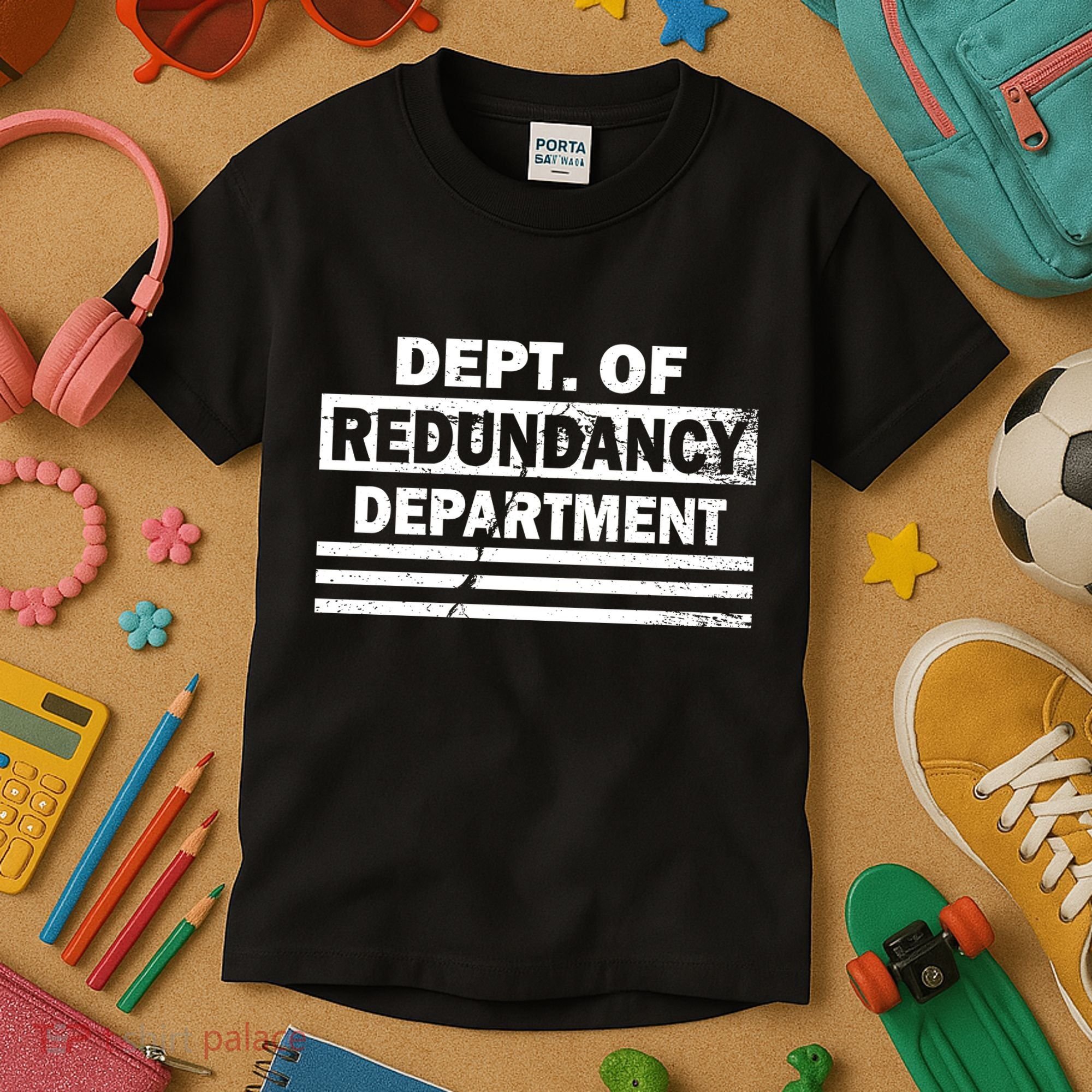 Dept. Of Redundancy Deparment Kids T-Shirt