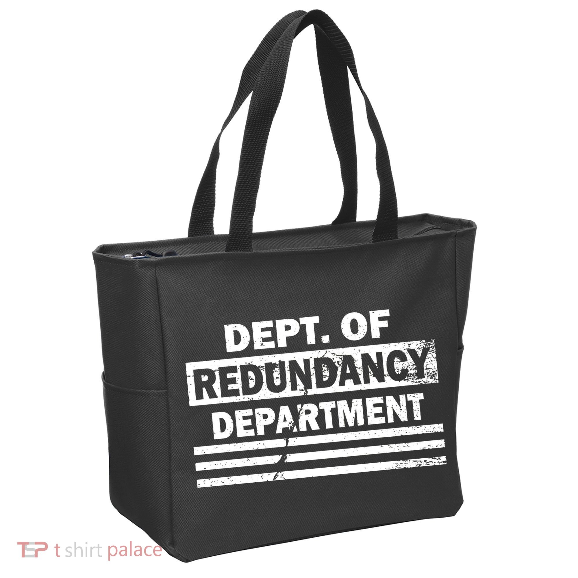 Dept. Of Redundancy Deparment Tote Bag