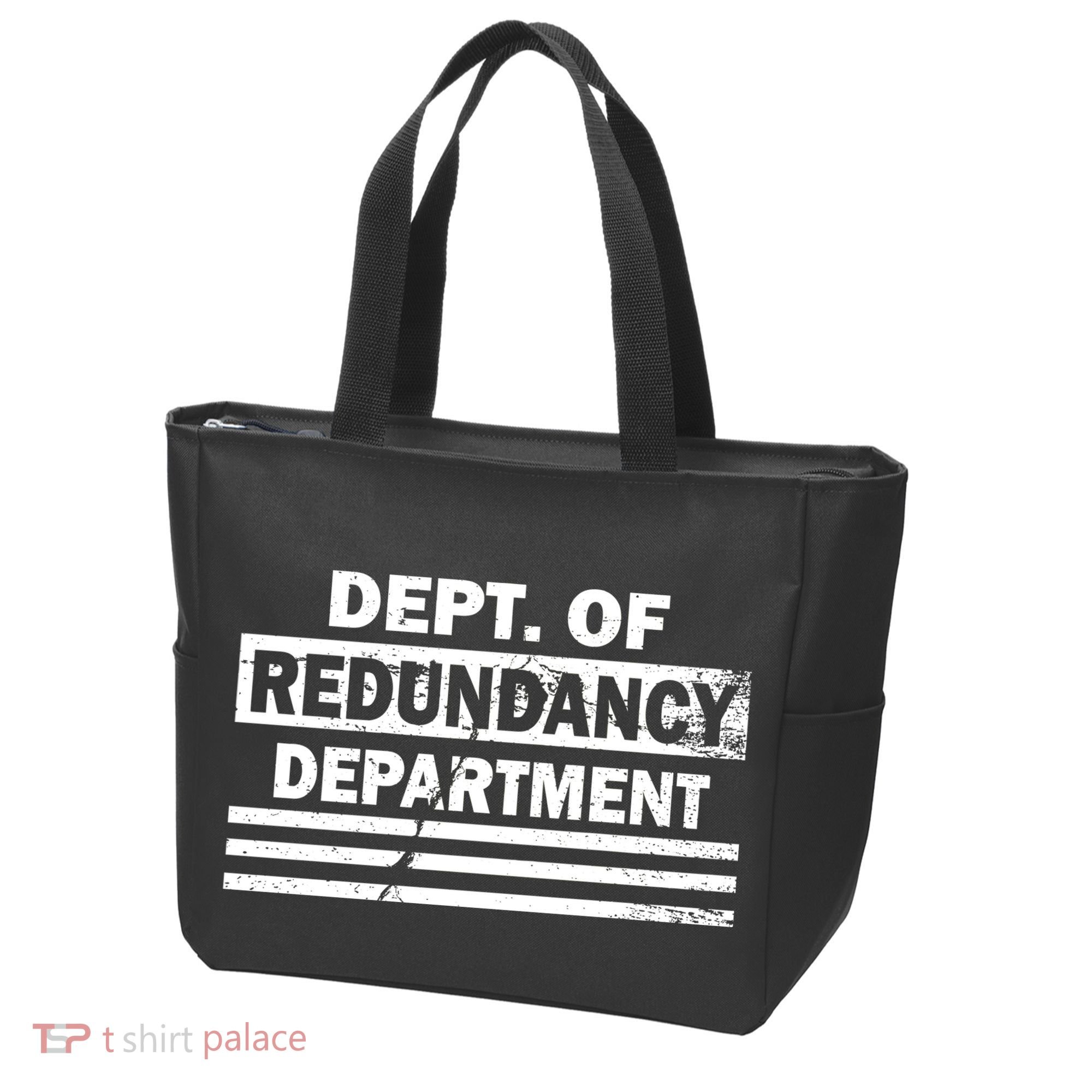 Dept. Of Redundancy Deparment Tote Bag