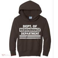 Dept. Of Redundancy Deparment Kids Hoodie thumb 0