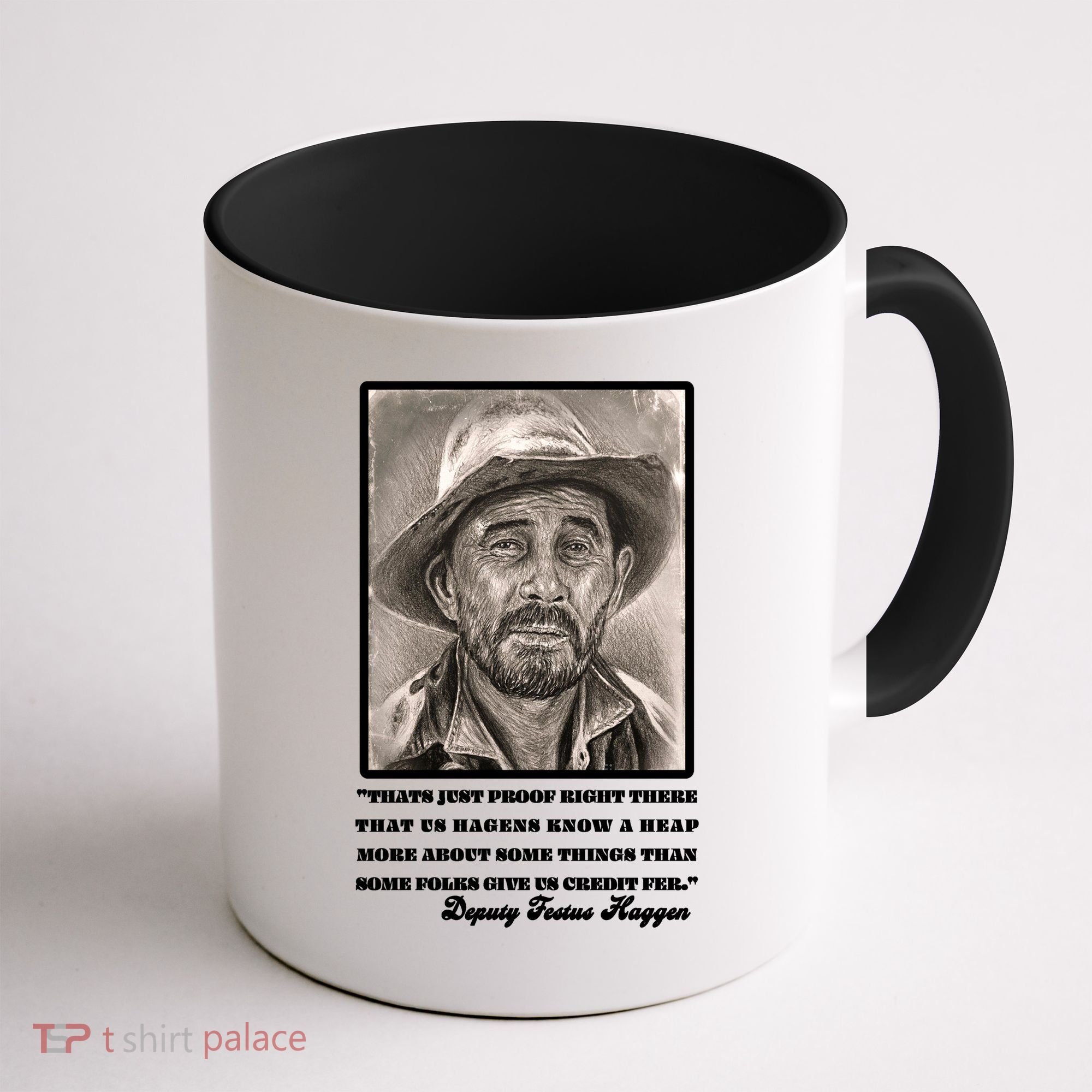 Deputy Festus Haggen Quote Coffee Mug