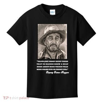 Deputy Festus Haggen Quote Kids T-Shirt
