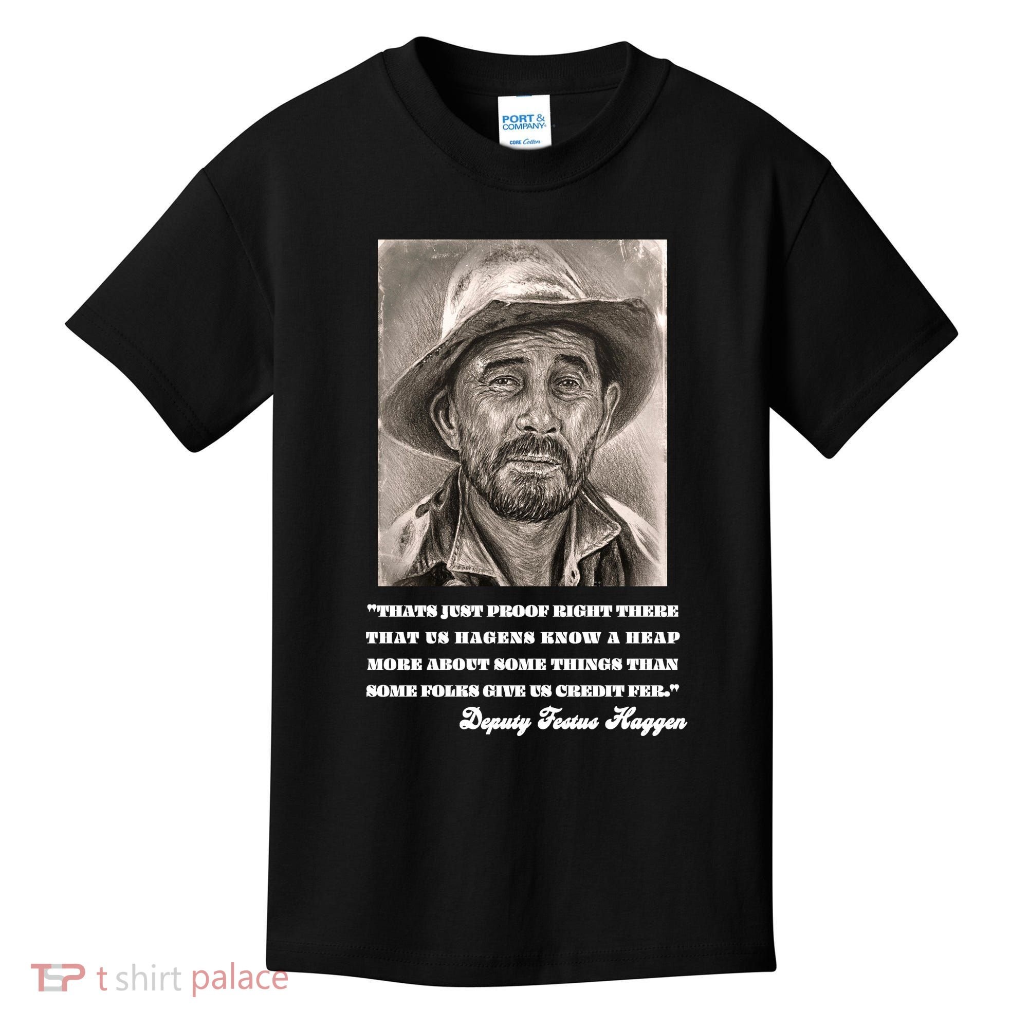 Deputy Festus Haggen Quote Kids T-Shirt