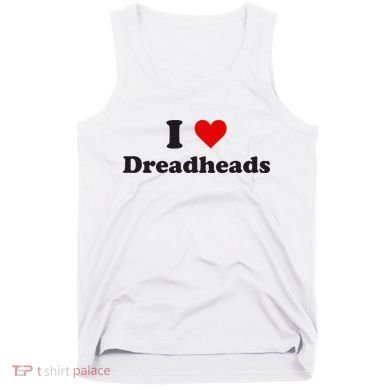 Dreadhead Enthusiast Show Your Love Tank Top