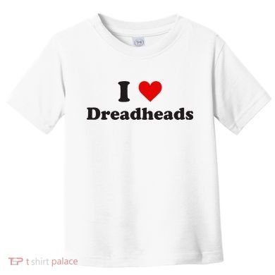 Dreadhead Enthusiast Show Your Love Toddler T-Shirt