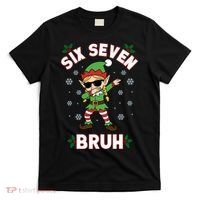 Dabbing Elf Six Seven Bruh Christmas 67 Meme Xmas T-Shirt thumb 0