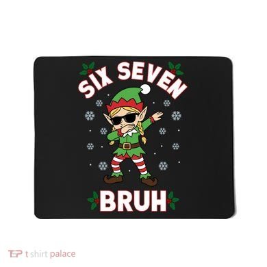 Dabbing Elf Six Seven Bruh Christmas 67 Meme Xmas Mousepad
