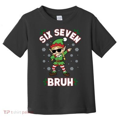 Dabbing Elf Six Seven Bruh Christmas 67 Meme Xmas Toddler T-Shirt