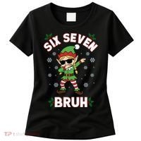 Dabbing Elf Six Seven Bruh Christmas 67 Meme Xmas Women's T-Shirt thumb 0