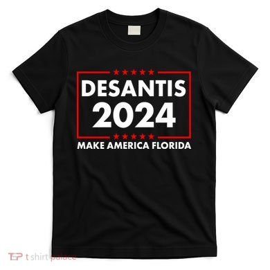 Desantis 2024 Make America Florida Election Logo T-Shirt