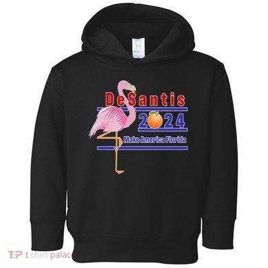 DeSantis 2024 Make America Florida Flamingo Toddler Hoodie