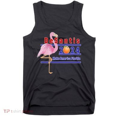 DeSantis 2024 Make America Florida Flamingo Tank Top