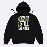 Despite This Look You Are Still Talking Hoodie thumb 0