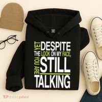 Despite This Look You Are Still Talking Hoodie thumb 4