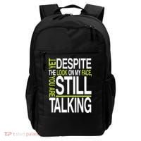 Despite This Look You Are Still Talking Backpack thumb 0