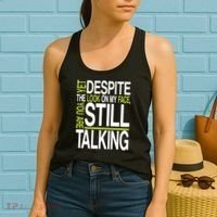Despite This Look You Are Still Talking Women's Tank Top thumb 2