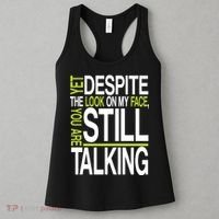 Despite This Look You Are Still Talking Women's Tank Top thumb 3