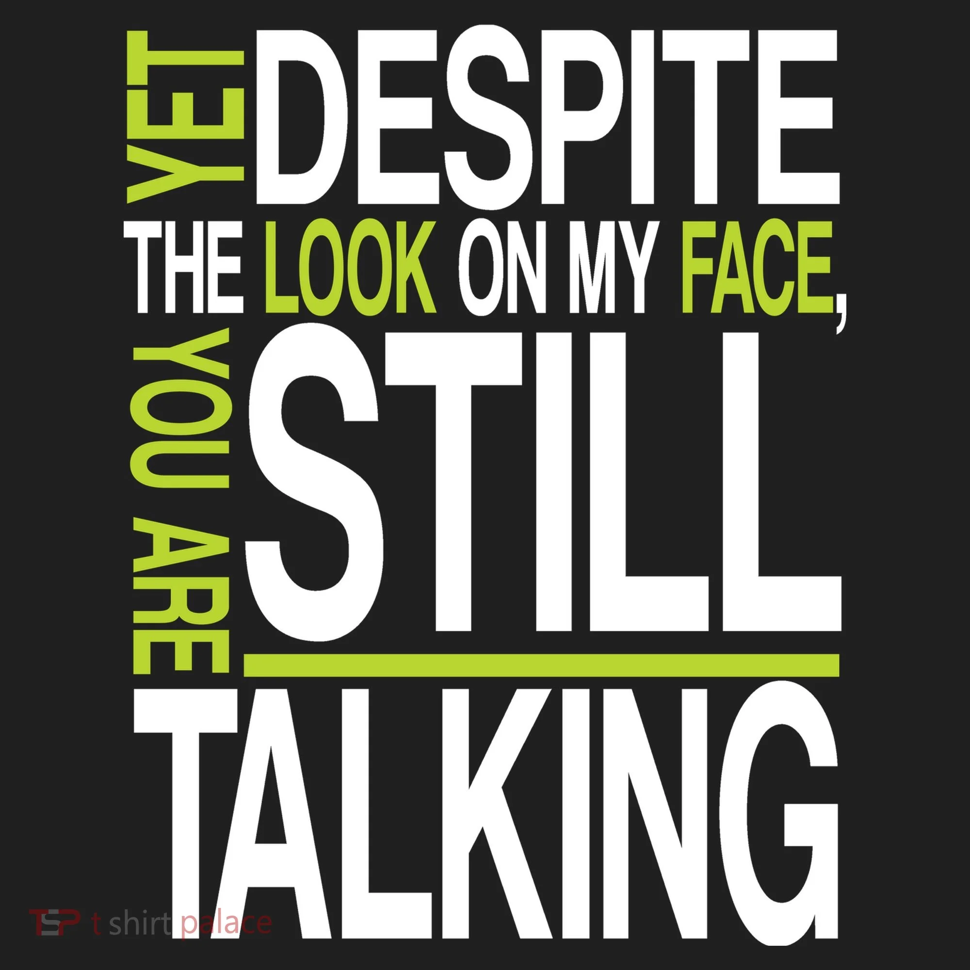 Despite This Look You Are Still Talking Hat