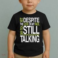 Despite This Look You Are Still Talking Toddler T-Shirt thumb 2