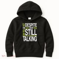 Despite This Look You Are Still Talking Kids Hoodie thumb 0