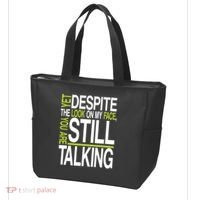 Despite This Look You Are Still Talking Tote Bag thumb 3