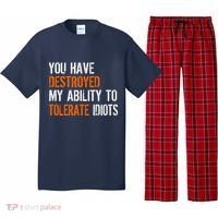Destroyed Ability Tolerate Idiots Pajama Set thumb 0