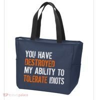 Destroyed Ability Tolerate Idiots Tote Bag thumb 3