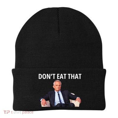 DonT Eat That Maha Robert Kennedy Rfk Jr Gift Beanie