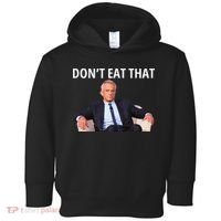DonT Eat That Maha Robert Kennedy Rfk Jr Gift Toddler Hoodie thumb 0