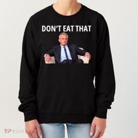 DonT Eat That Maha Robert Kennedy Rfk Jr Women's Sweatshirt thumb 0