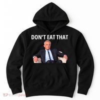 DonT Eat That Maha Robert Kennedy Rfk Jr Hoodie thumb 0