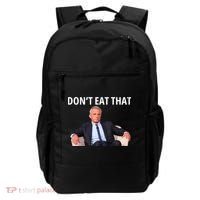 DonT Eat That Maha Robert Kennedy Rfk Jr Backpack thumb 0