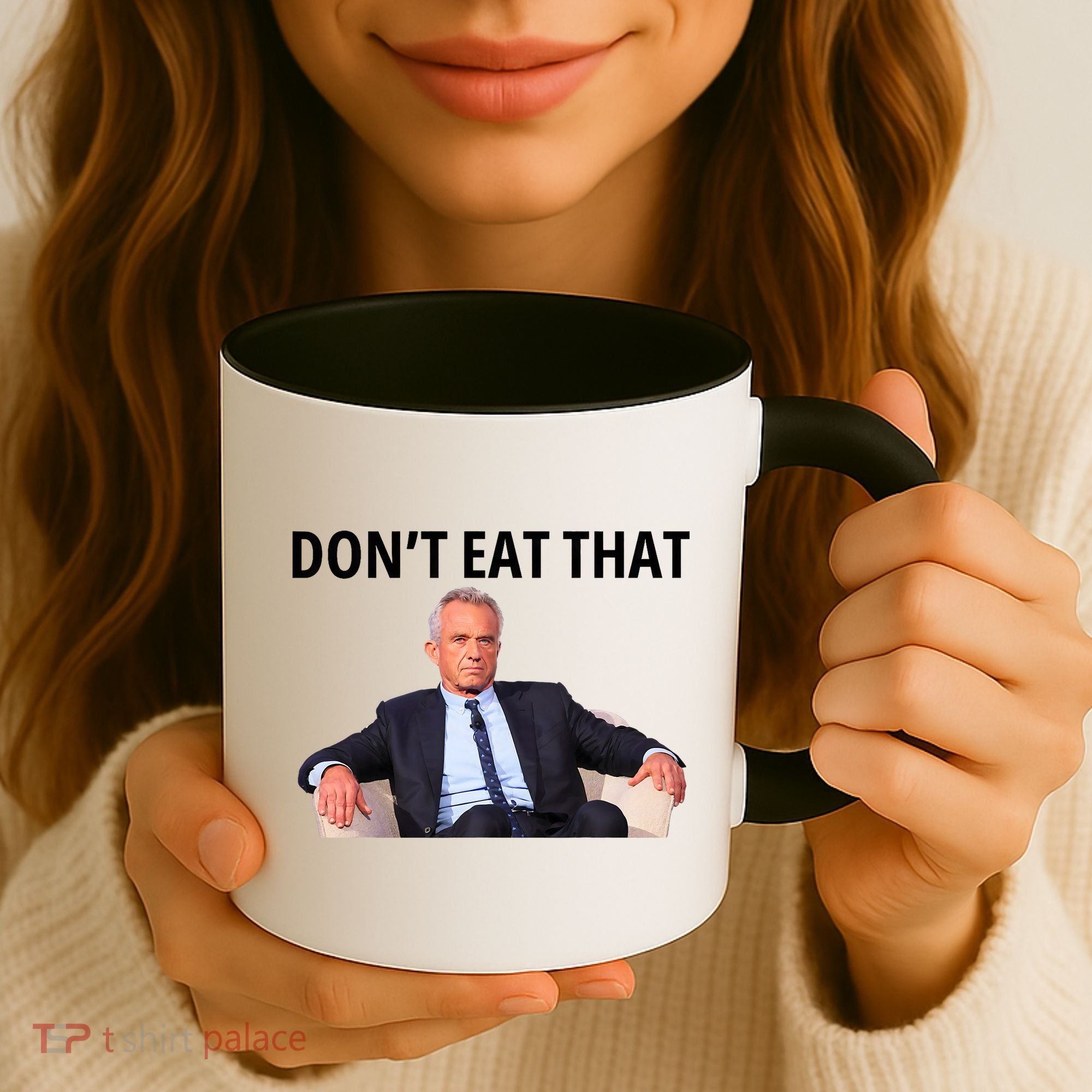 DonT Eat That Maha Robert Kennedy Rfk Jr Coffee Mug
