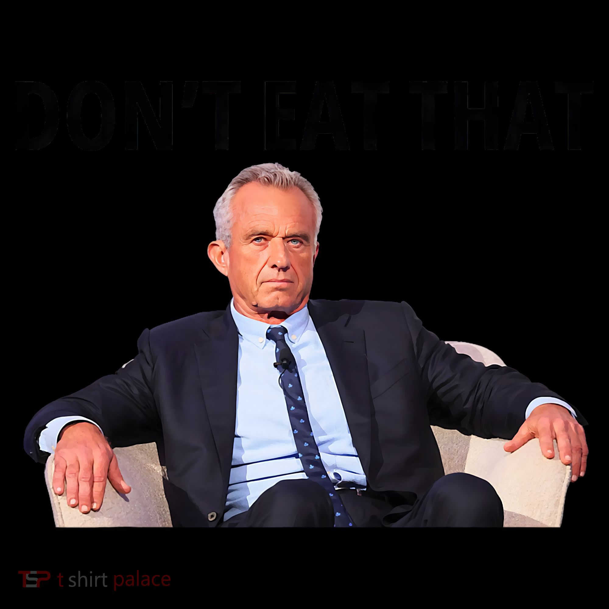 DonT Eat That Maha Robert Kennedy Rfk Jr Coffee Mug