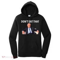 DonT Eat That Maha Robert Kennedy Rfk Jr Women's Hoodie thumb 0