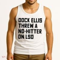 Dock Ellis Threw A Nohitter On Lsd Tank Top thumb 3