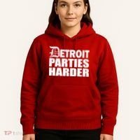 Detroit Parties Harder Hoodie thumb 5