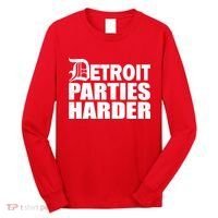 Detroit Parties Harder Long Sleeve Shirt thumb 0