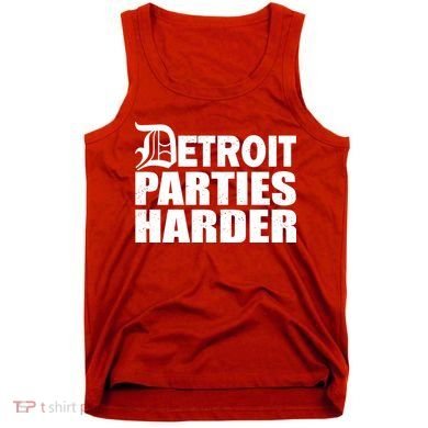 Detroit Parties Harder Tank Top
